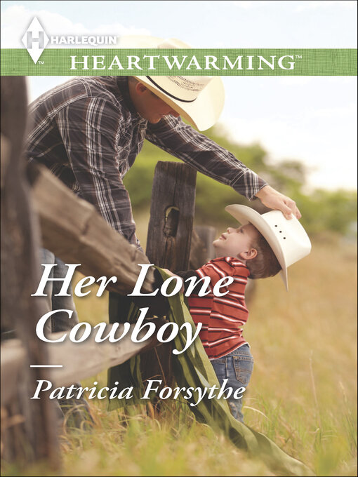 Title details for Her Lone Cowboy by Patricia Forsythe - Available